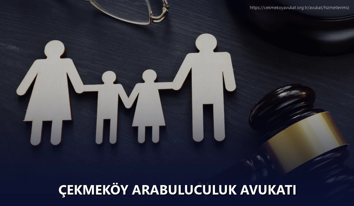 Çekmeköy Arabuluculuk Avukatı