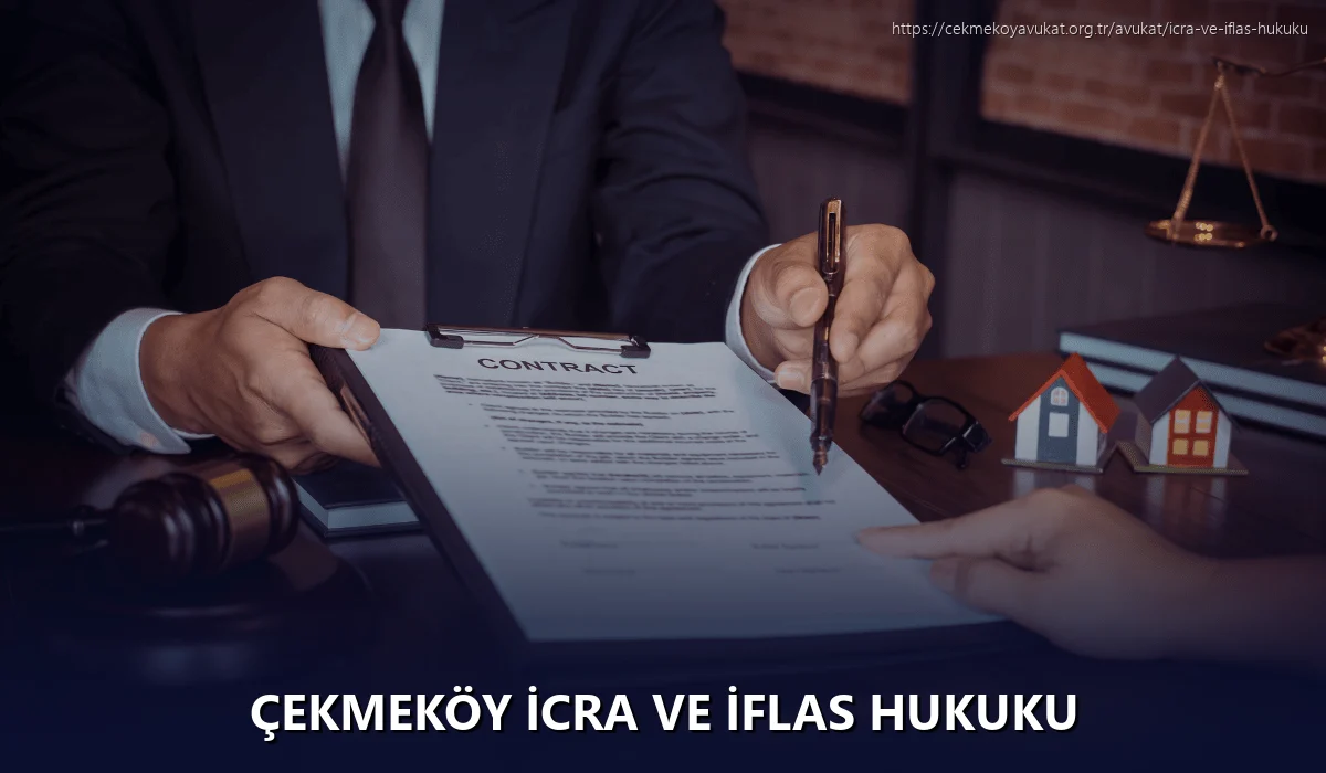 Çekmeköy İcra ve İflas Hukuku